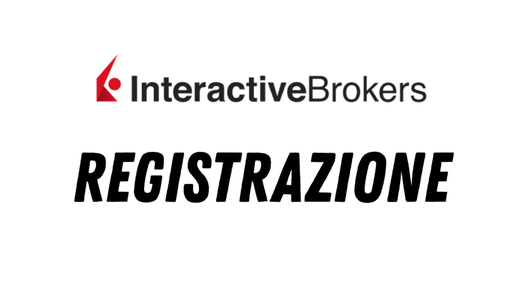 Interactive Brokers Registrazione